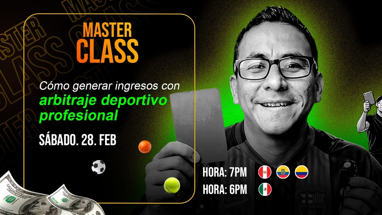 ¿Cómo GANAR DINERO con ARBITRAJE DEPORTIVO PROFESIONAL? | 🔴MASTERCLASS
