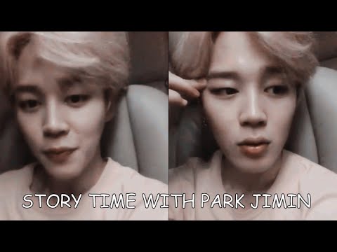 STORY TIME WITH PARK JIMIN