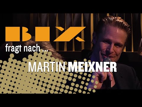 BIX fragt nach... Martin Meixner