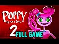 Poppy Playtime Chapter 2 Full Gameplay Playthrough (Full Game)