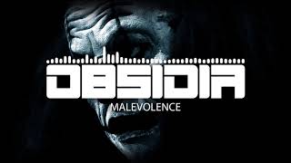 Obsidia - Malevolence (Dubstep)