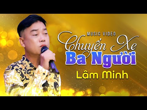 Thể hiện bởi Lâm Minh