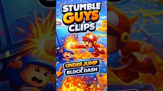 STUMBLE GUYS CLIPS | UNDER JUMP & BLOCK DASH.#stumbleguys#evilfire