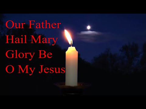 Our Father, Hail Mary, Glory Be, O My Jesus | 🙏 God Quotes