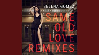Same Old Love (Borgore Remix)
