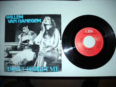 Willem van Hanegem - Don't Forget Me.wmv