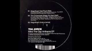Tha 4orce with Poynt Blak - Magnificent - 2002 BBE Records