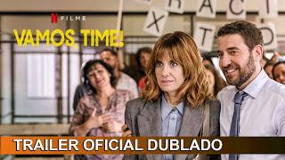 Vamos, Time! 2026 Trailer Oficial Dublado