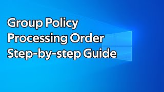 How to check the Group Policy processing order