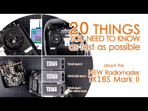 20 THINGS to know about the RADIOMASTER TX16S Mark II radio controller & How to disassemble it