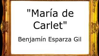 María de Carlet - Benjamín Esparza Gil [Pasodoble]