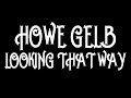 Howe Gelb - Looking That Way [Audio Stream]