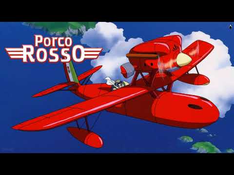 Porco Rosso SoundTrack - Best Instrumental Songs Of Ghibli Collection