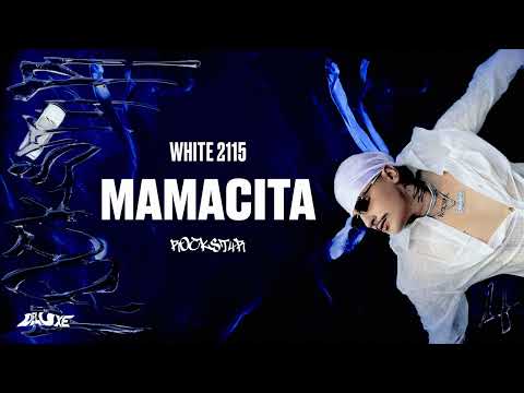 White 2115 - Mamacita (Official Audio)