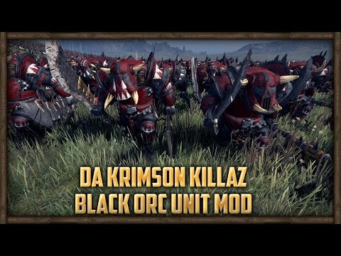 DA KRIMSON KILLAZ vs BLACK ORCS - Warhammer Mod Review | SurrealBeliefs