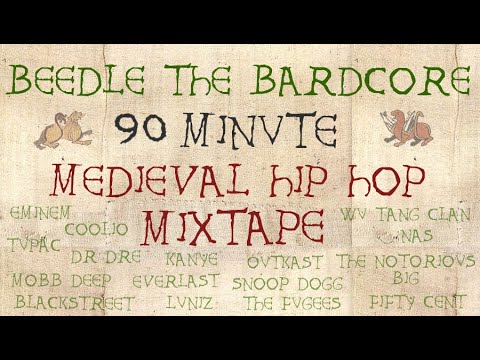 90 MINUTE MEDIEVAL HIP HOP MIXTAPE | Beedle The Bardcore