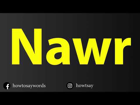 How To Pronounce Nawr