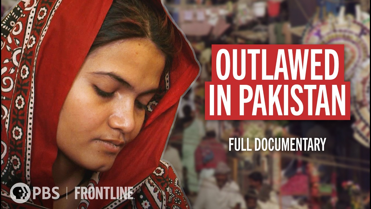 A Teen Girl’s Journey in Pakistan’s Justice System | Outlawed in Pakistan (full doc) | FRONTLINE