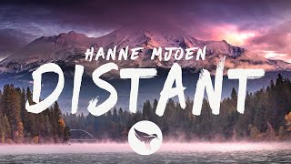 Hanne Mjøen - Distant (Lyrics)