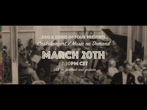 Series of Four and Danish String Quartet presents: Ønskekoncert / Music on Demand