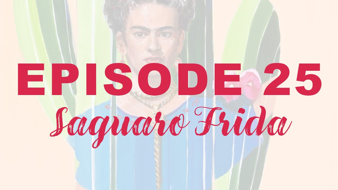 60 Seconds in the Studio - Episode 25: Saguaro Frida