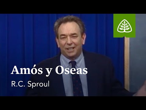 Amós y Oseas: Del polvo a la gloria - Antiguo Testamento con R.C. Sproul