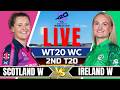 LIVE Ireland Women VS Scotland Women ICC Women S T20 World Cup Live Live Cricket Match Today