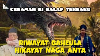 Download lagu CERAMAH KI BALAP TERBARU..! Hikayat Naga Anta, Riwayat Jaman Baheula mp3