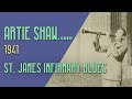 Artie Shaw - St. James Infirmary Blues - Artie Shaw Artie Shaw - St. James Infirmary Blues