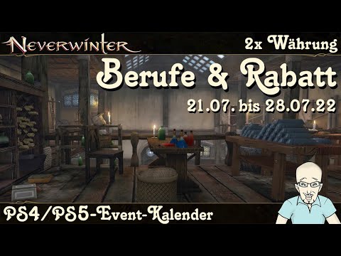 NEVERWINTER: Event-Kalender 2x Berufe & Rabatt Handelsbarrenladen -21. bis 28.07.22- PS4/PS5 deutsch