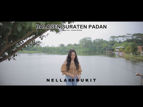 Lagu Karo Nella Bukit - Balasen Suraten Padan (Official Music Video)