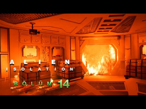 ANESIDORA YANIYOR! | ALIEN ISOLATION TÜRKÇE