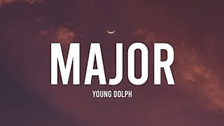 Young Dolph - Major (Lyrics) ft. Key Glock