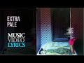 Goo Goo Dolls - Extra Pale (Lyrics)