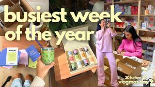 the ✨BUSIEST✨ week of the year as a business owner - 30 before 30 VLOGMAS DAY 9
