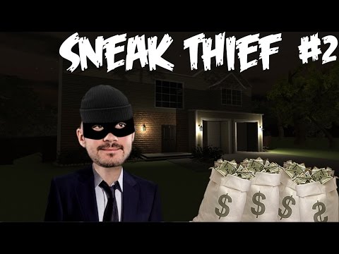 TAITAVIN PANKKIROSVO IKINÄ - Pelataan Sneak Thief - Osa 2