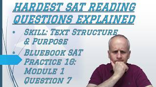 Hard #satreading Main Ideas : Highlighting to Force Engagement Using Bluebook 10 R&W Module 1 Q 7