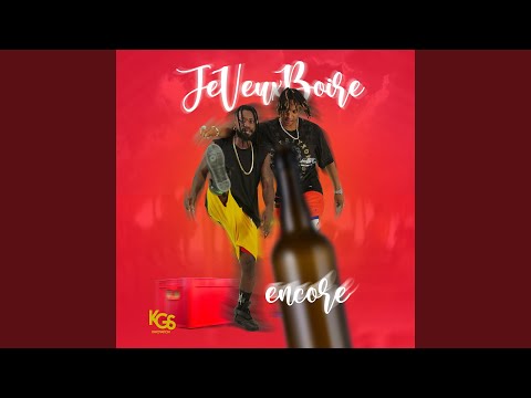 Je veux boire encore (feat. safarel obiang)