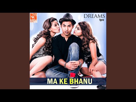 Ma Ke Bhanu (From "Dreams")