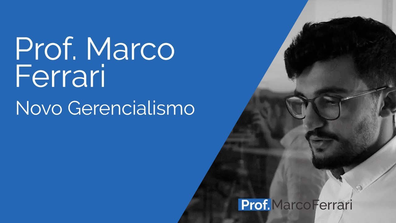 Administração Pública - Novo Gerencialismo