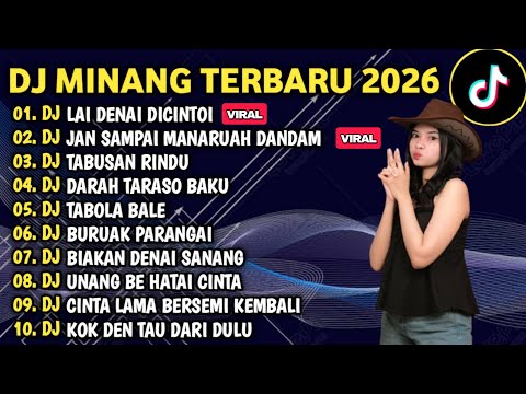 DJ MINANG TERBARU 2026 FULL BASS - DJ DEK CINTO JUO X JAN SAMPAI MANARUAH DANDAM VIRAL TIKTOK