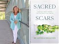 SAGIONIC 10:27 Dr. Michelle Bengston Clinical Neuropsychologist/ Multi-Author "Sacred Scars"  9.2024