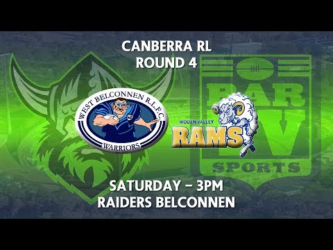 2018 Canberra RL 1st Grade Round 4 - West Belconnen Warriors v Woden Valley Rams