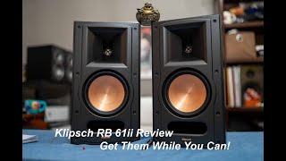 Klipsch RB 61ii Review - Another Steal on a Discontinued Speaker... Get them while you Can!