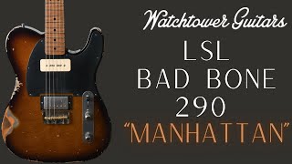 Video thumbnail for LsL Bad Bone 290 Tobacco Sparkle - "Manhattan" by Watchtower Guitars