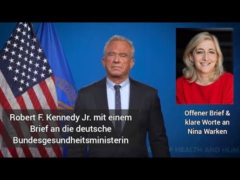 Robert F. Kennedy Jr. mit einem Brief an die deutsche Bundesgesundheitsministerin Nina Warkin