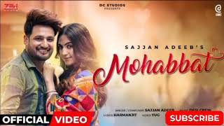 Download lagu Ishq Ch Dhar Leya Pair Mohabbat ho Gayi Ae ( video) Sajjan Adeeb | Latest Punjabi Song 2022 mp3