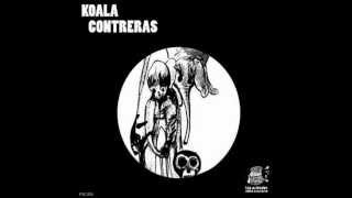 Koala Contreras - Los Animales Deben Estar Locos [Full Album]