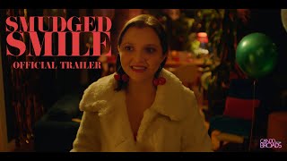 SMUDGED SMILE | OFFICIAL TRAILER
