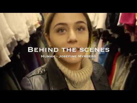 Josefine Myrberg - Human - Behind the scenes